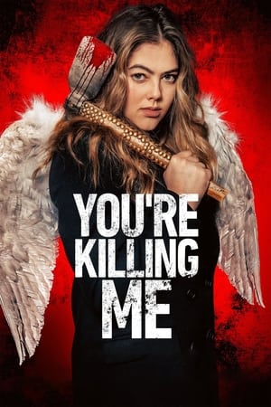 [DOWNLOAD~ You’re Killing Me 2023 OnlineFullHD Free