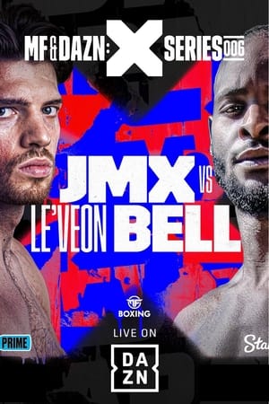 Poster MF & DAZN: X Series 006 JMX vs. Le’Veon Bell 2023