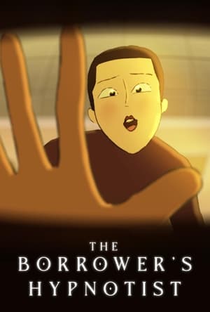 WATCH STREAM!! The Borrower’s Hypnotist 2023 OnlineFullHD Free