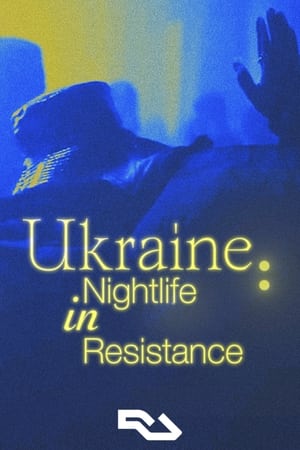 Poster Ukraine: Nightlife in Resistance 2023