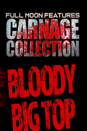 [JustWatch!!] Carnage Collection: Bloody Big Top 2023 OnlineFullFree